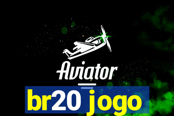 br20 jogo